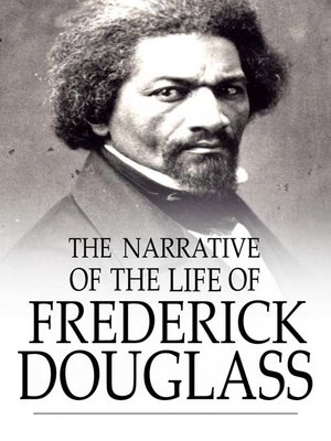 The Narrative of the Life of Frederick Douglass - ebook